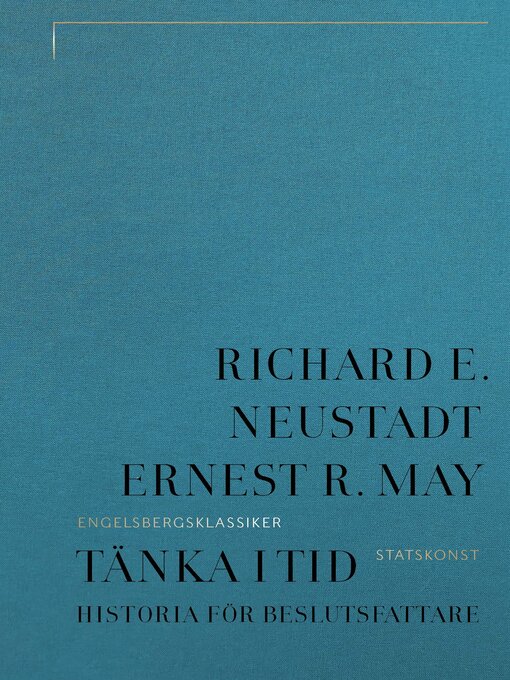 Titeldetaljer för Tänka i tid av Richard E. Neustadt - Tillgänglig